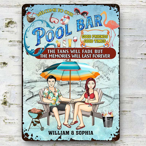 The Tans Will Fade - Personalized Pool Metal Sign - Summer Swimming Pool Gift For Friend
