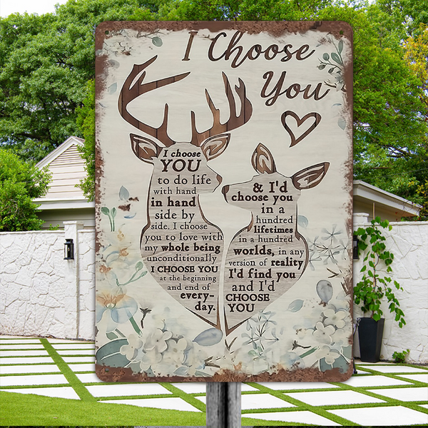 I Choose You - Deer Retro Metal Sign For Home Garden Outdoor