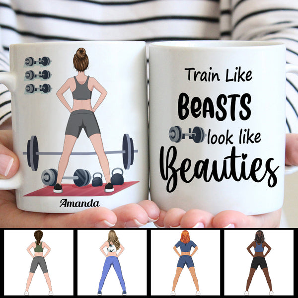 Train Like Beasts  - Personality Customized Mug - Gift For Fitness Sport Girl