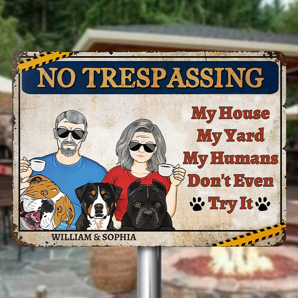 My House My Yard No Trespassing Gift For Couple Personalized Custom Metal Sign