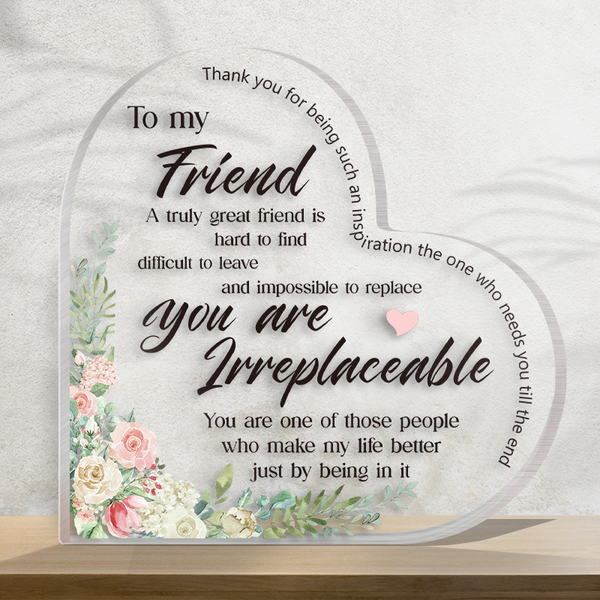 To My Friend - Personality Acrylic Plaque - Gift For Friend Bestie