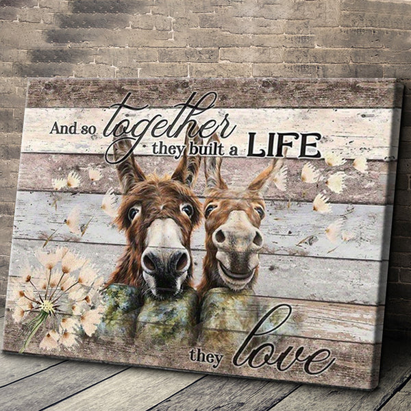 And So Together They Built A Life They Love - Donkey Canvas Wall Art For Living Room Kitchen Bedroom