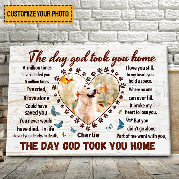Custom Photo Sympathy Gifts, Dog Gifts, Memorial Pet Photo Gifts, The Day God Took You Home Personalized Canvas