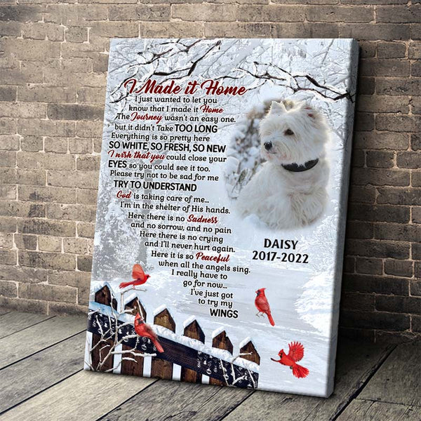 Custom Photo - I Made It Home - Personality Customized Pet Canvas - Memorial Gift For Loss - Gift For Pet Dog Cat Lover