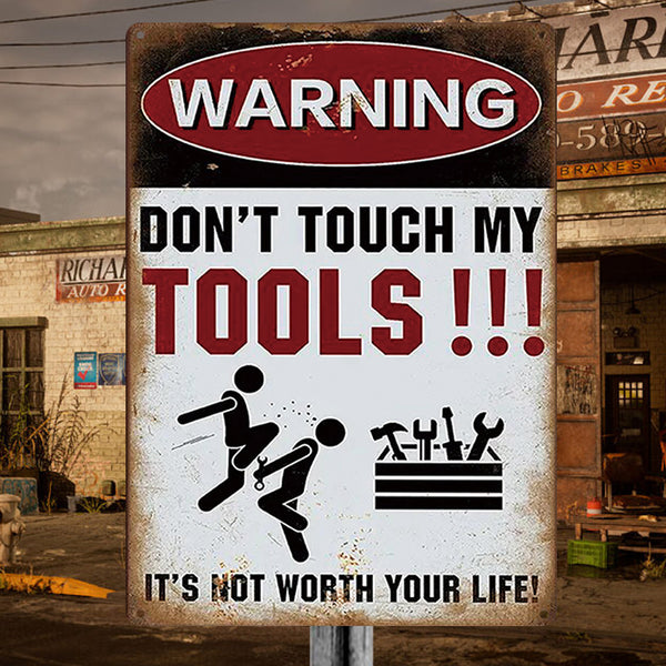 Personalized Garage Metal Sign Don't Touch My Tools Warning Sign Gifts For Friend, Dad, Husband