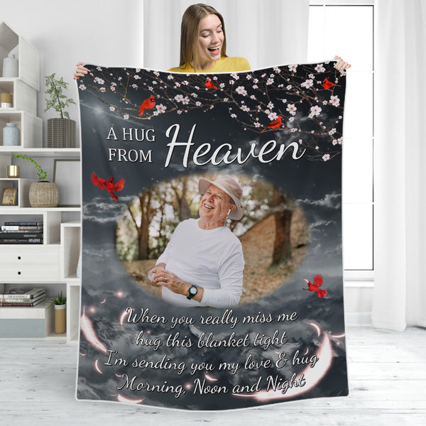Custom Photo - A Hug From Heaven When You Miss Me - Personality Customized Blanket - Gift For Loss - Mourning Gift