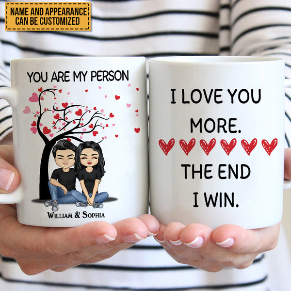 I Love You More The End I Win - Couple Gift - Personalized Custom Mug