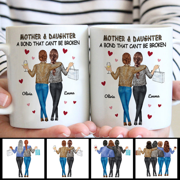 Mother & Daughters A Bond That Can't Be Broken Gift For Mom Personalized Custom Ceramic Mug