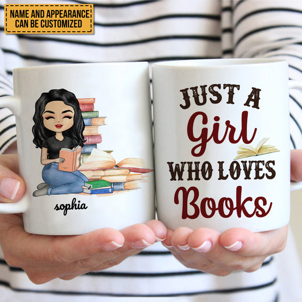 A Girl Who Loves Books - Reading Gift - Gift For Best Friends - Personalized Mug