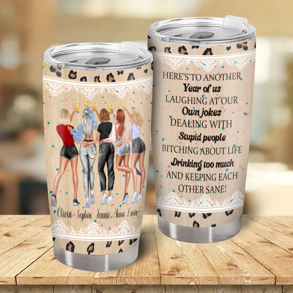 Here's To Another Year Of Us - Bestie Tumbler - Gifts For Her, Besties Drinking Wine Personalized Custom Tumbler