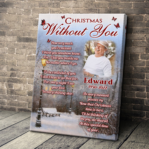 Custom Photo Christmas Without You - Memorial Canvas - Christmas Sympathy Gifts Personalized Custom Framed Canvas Wall Art