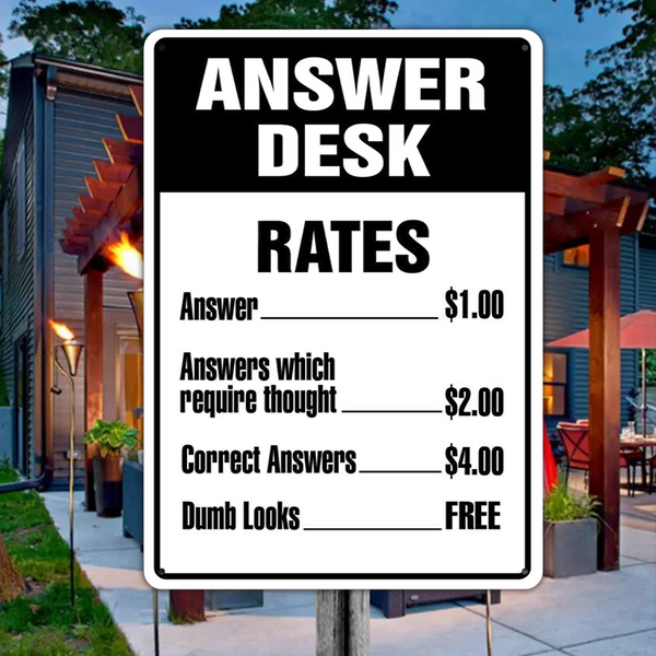 Answer Desk Metal Sign Wall Decor Farmhouse Sign For Bar Decor Gifts - Funny Metal Sign