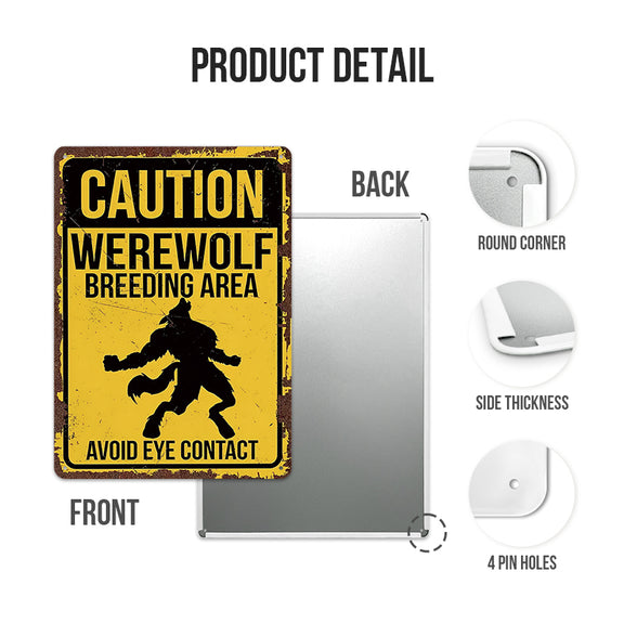 Caution Werewolf Breeding Area - Metal Sign For Home Garden Outdoor ...