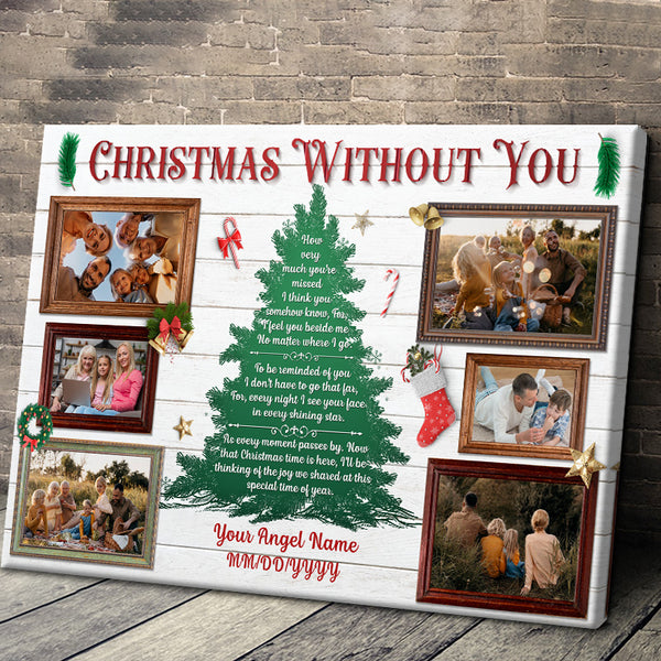 Custom Photo Personalized Canvas Wall Art Christmas Tree Canvas Christmas Without You - Gifts For Family, Parents
