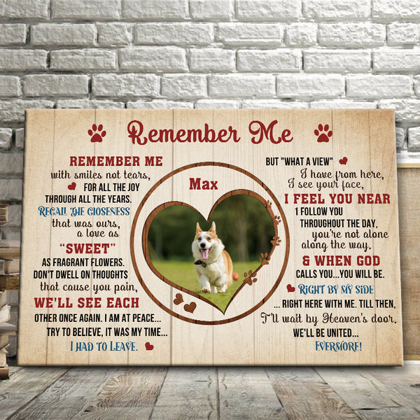 Custom Photo Remember Me With Smiles Not Tears - Memorial Canvas - Remembrance Gifts For Pet Owner Personalized Custom Canvas