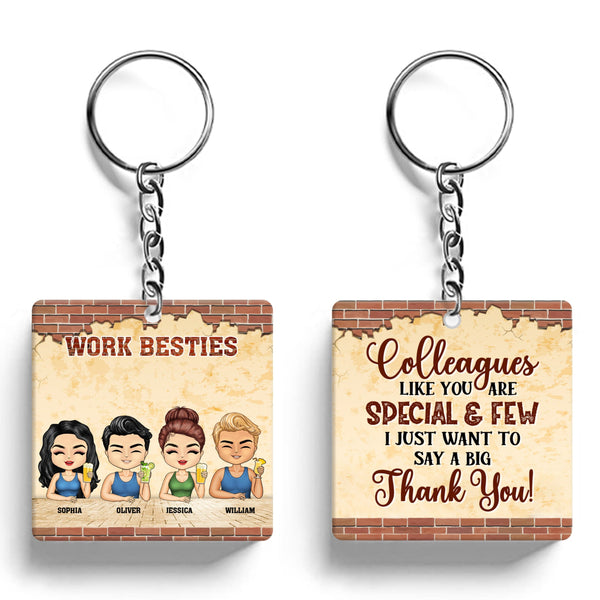 Colleagues Like You Are Special - Gift For Colleague - Customized Keychain