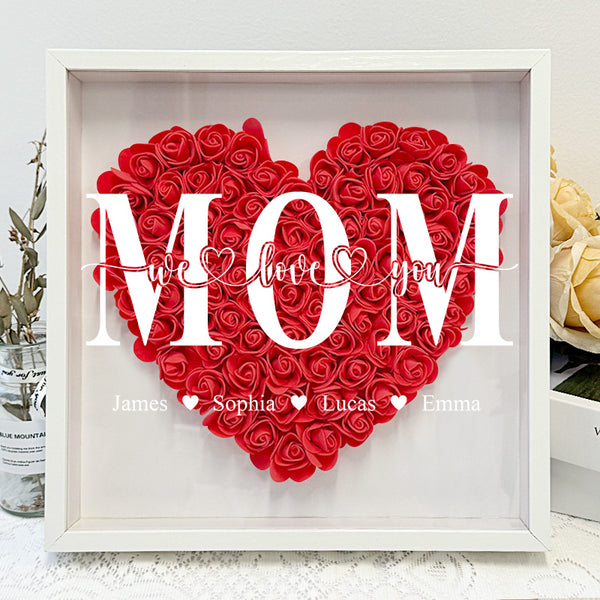Mom We Love You Gift For Mother Personalized Custom Flower Shadow Box