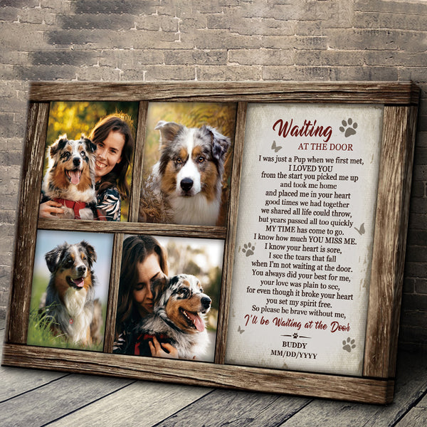 Custom Photo Personalized Canvas Wall Art, I Will Be Waiting At The Door, Dog Loss Gifts, Dog Sympathy, Pet Memorial Gifts