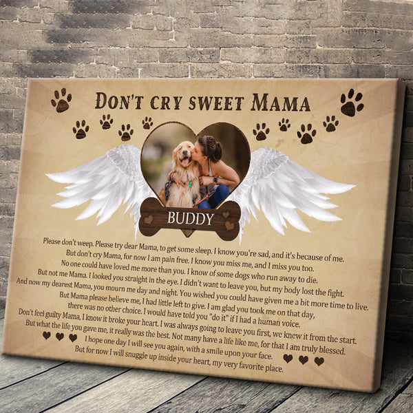 Don't Cry Sweet Mama - Dog Memorial Gifts For Loss, Sympathy Gift Personalized Custom Framed Canvas Wall Art