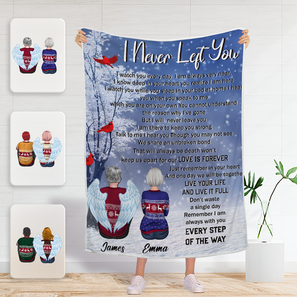 I Never Left You Every Step Of The Way - Personality Customized Blanket - Memorial Gift For Loss