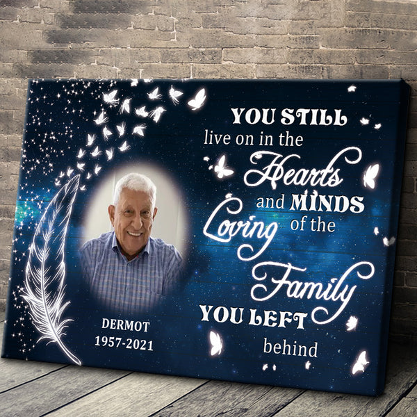 Custom Photo Personalized Canvas Wall - You Still Live On In The Hearts - Remembrance Gift, Sympathy Gift For Loss Of Loved Ones
