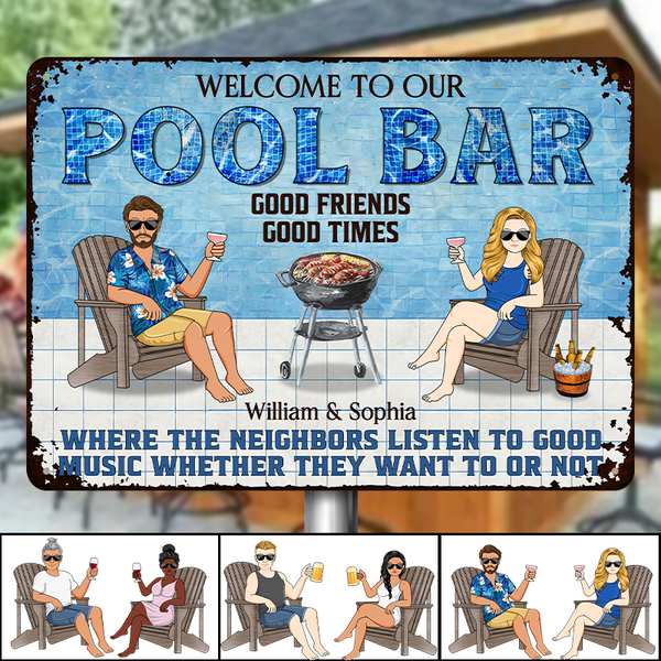Welcome To Our Pool Bar Listen To The Good Music Gift For Couples Personalized Custom Metal Sign