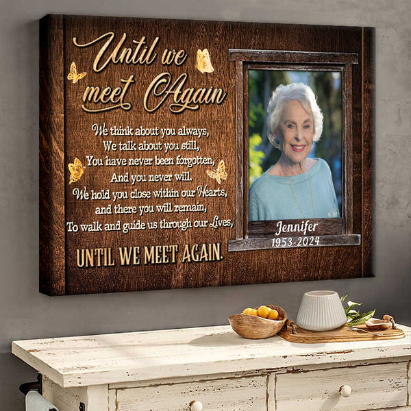 Until We Meet Again - Memorial Gifts, Personalized Custom Framed Canvas Wall Art