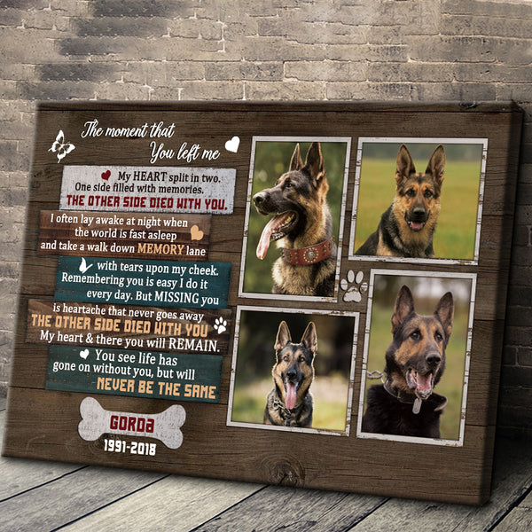Custom Photo - The Moment That You Left Me - Memorial Personality Customized Loss Pet Canvas - Gift For Lost Pet