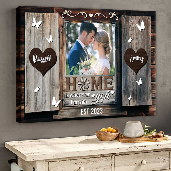 Home Is Wherever I'm With You - Personalized Custom Framed Canvas Wall Art - Gift For Couple