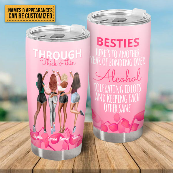 Besties Here's To Another Year Of Bonding Over Alcohol - Bestie Tumbler - Gift For Best Friend - Customized Anniversary Gift