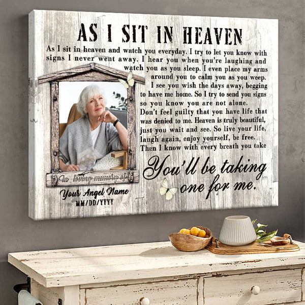 Custom Photo - As I Sit In Heaven - Personalized Memorial Canvas