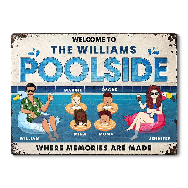 Family Couple Poolside Where Memories Are Made - Gift For Couple - Personalized Custom Classic Metal Signs