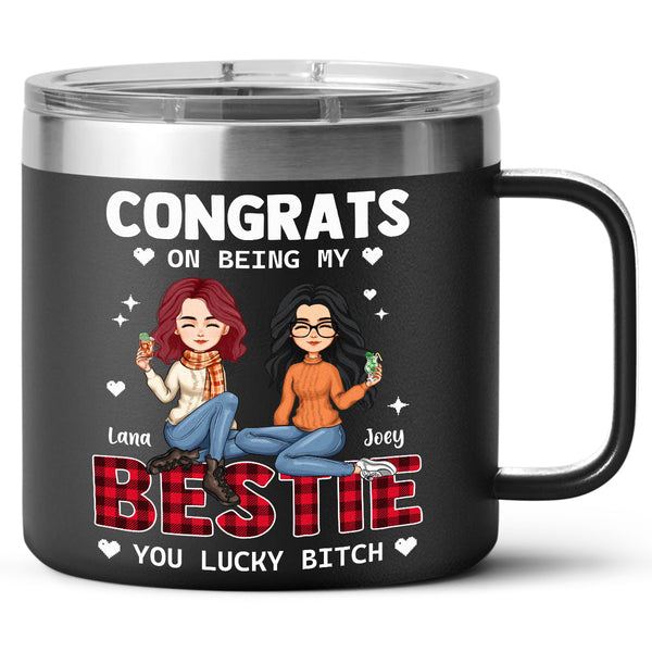 Congrats On Being My Bestie - Personalized 14oz Stainless Steel Tumbler - Gift For Bestie, Sister