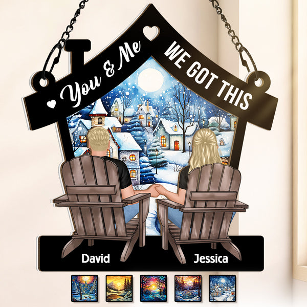 You & Me We Got This - Personalized Acrylic Window Suncatcher Ornament - Gift For Couple Husband Wife, Anniversary