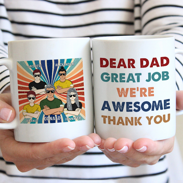 Dear Dad Great Job I'm Awesome Thank You Gift For Father Personalized Custom Ceramic Mug