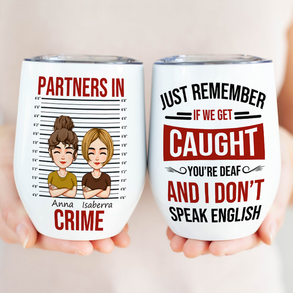 Partners In Crime - Customized Personalized Tumbler - Gift For Friend Bestie