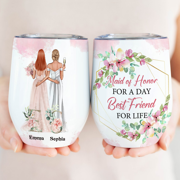 Friend's Wedding Gift - Personalized Customized Wine Tumbler - Gift For Best Friend