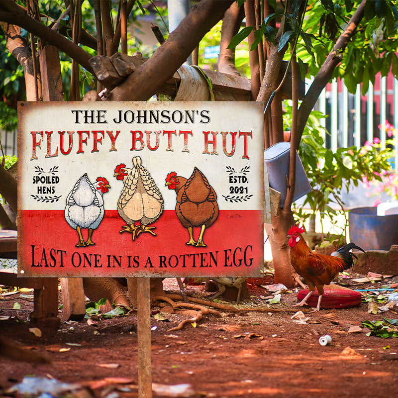 Personalized Chicken Fluffy Butt Hut Spoiled Customized Classic Metal Signs-Metal Sign-Thesunnyzone