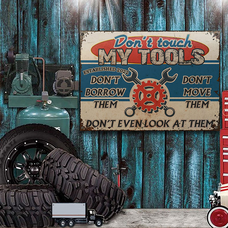 Auto Mechanic Garage Don't Touch My Tools Customized Classic Metal Signs-Metal Sign-Thesunnyzone