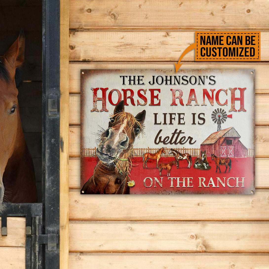 Personalized Horse Ranch Life Better Customized Classic Metal Signs-Metal Sign-Thesunnyzone