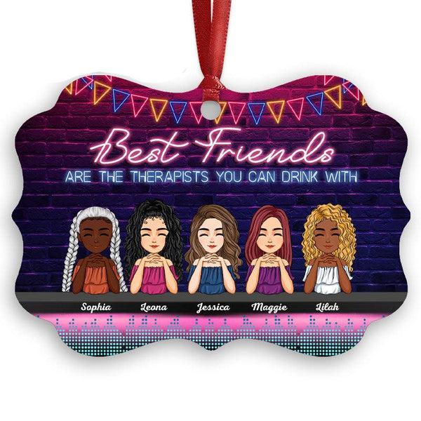 Personalized Aluminum Ornament Best Friends Are The Therapists You Can Drink With Christmas Gift