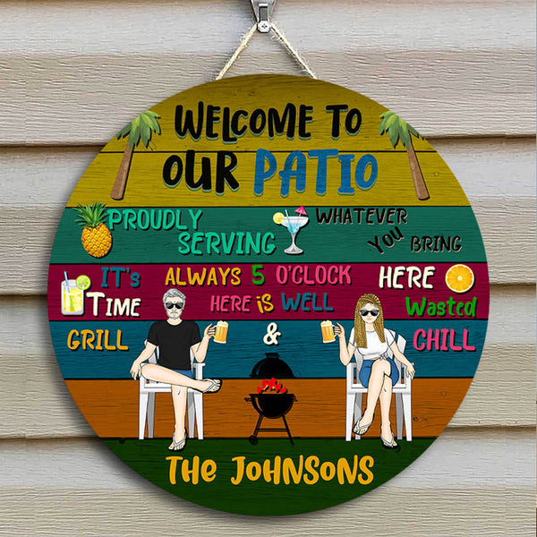 Patio Welcome Grilling Chilling - Gift For Couples - Personalized Custom Wood Circle Door Sign