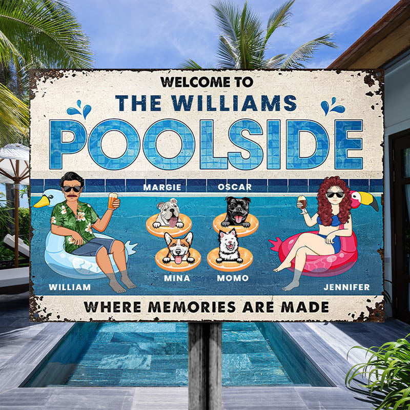 Family Couple Poolside Where Memories Are Made - Gift For Dog Lover - Personalized Custom Classic Metal Signs