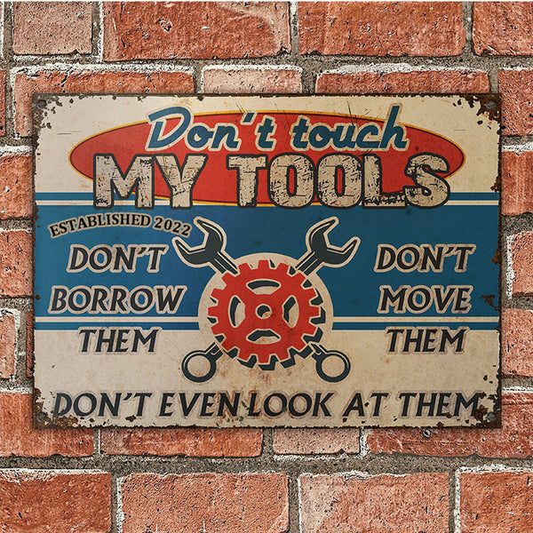 Auto Mechanic Garage Don't Touch My Tools Customized Classic Metal Signs-Metal Sign-Thesunnyzone