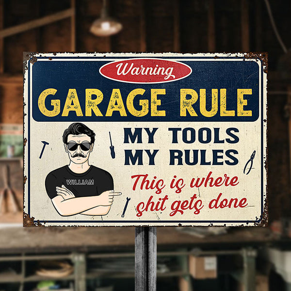 Garage Sign - Garage Rule Warning - Gift For Dad And Grandpa - Personalized Custom Classic Metal Signs