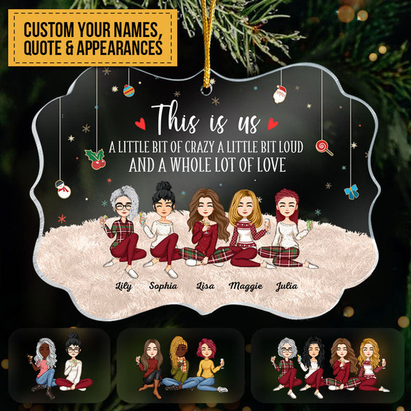 This Is Us - Personalized Acrylic Ornament - Christmas, New Year Gift For Family, Sisters