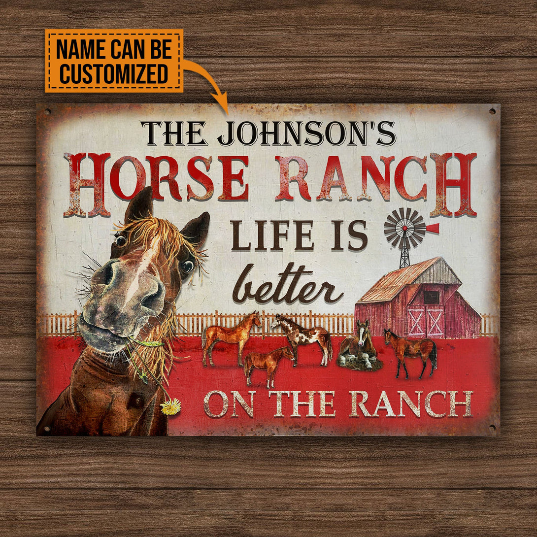 Personalized Horse Ranch Life Better Customized Classic Metal Signs-Metal Sign-Thesunnyzone