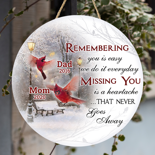 Missing You Is A Heartache - Personalized Customized Door Sign - Memorial Gift For Loss