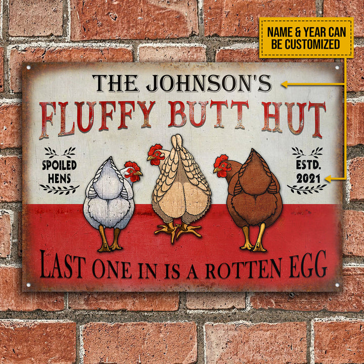 Personalized Chicken Fluffy Butt Hut Spoiled Customized Classic Metal Signs-Metal Sign-Thesunnyzone