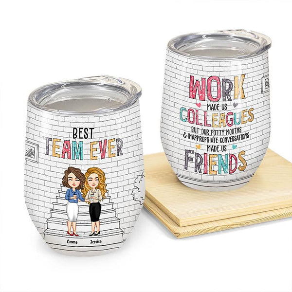 Best Team Ever - Personalized Wine Tumbler - Birthday Gift For Coworkers, Colleagues, Friends